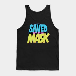 Saved By The Mask Tank Top